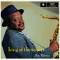Ben Webster: King Of The Tenors - Limited 180-Gram Vinyl with Bonus Tracks - VINYL