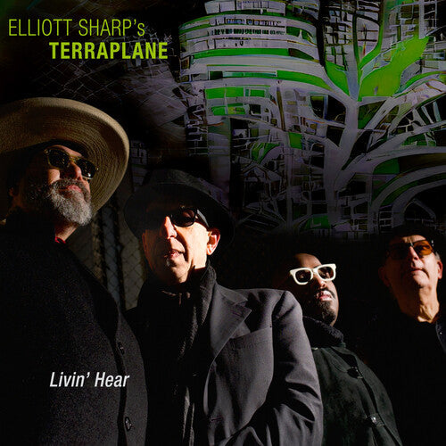 Elliott Sharp's Terraplane: Livin' Hear - CD