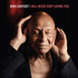 Kirk Lightsey: I Will Never Stop Loving You - VINYL