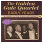 Golden Gate: Early Years: Bluebird, Victor & Okeh Recordings 1937-43 - CD