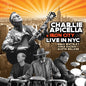 Apicella, Charlie & Iron City: Live In Nyc - CD
