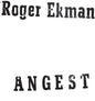 Roger Ekman: Angest - VINYL