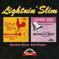 Lightnin' Slim: Rooster Blues / Bell Ringer - CD