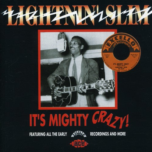 Lightnin' Slim: It's Mighty Crazy - CD