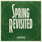 Various Artists: Spring Revisited (Various Artists) - White/Green - VINYL