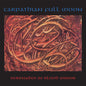 Carpathian Full Moon: Serenades In Blood Minor - CD