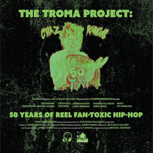 Chaz Kangas: The Troma Project: 50 Years of Reel Fan-Toxic Hip-Hop - Toxic Green - VINYL