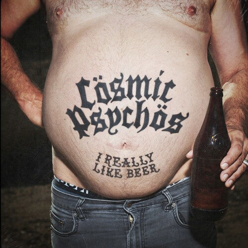 Cosmic Psychos - I Really Like Beer - VINYL
