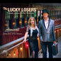 Lucky Losers: Arrival - CD