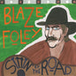 Blaze Foley: Sittin' by the Road - Blue - VINYL