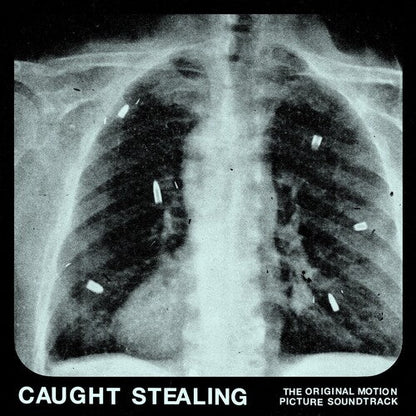 Caught Stealing (Original Motion Picture Soundtrack) - VINYL