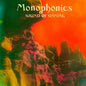 Monophonics - Sound of Sinning - VINYL