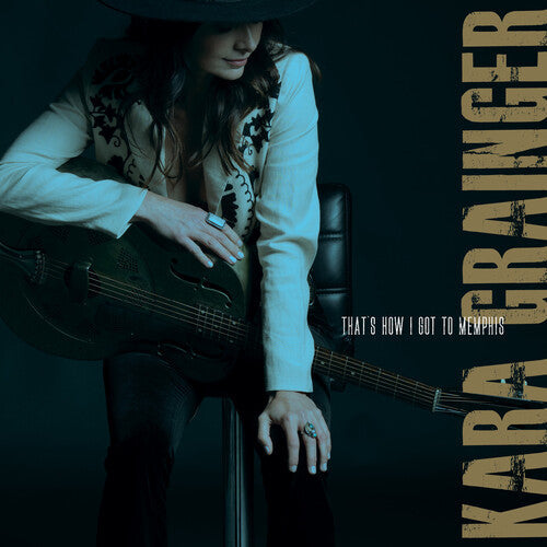 Kara Grainger: That's How I Got to Memphis - CD