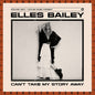 Elles Bailey: Can't Take My Story Away (BONE VINYL) - VINYL