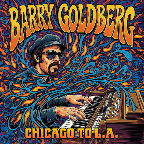 Barry Goldberg: Chicago To L.A. - CD