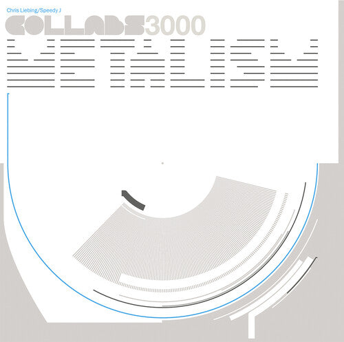 Chris Liebing, Speedy J, & Collabs 3000: Metalism - VINYL