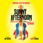 Music Of The Kinks: Sunny Afternoon (The New Hit Musical Based On The Music Of The Kinks) (Original London Cast Recording) - Digipak - CD