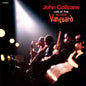 John Coltrane: Live At The Village Vanguard - Limited 180-Gram Orange Colored Vinyl with Bonus Tracks - VINYL