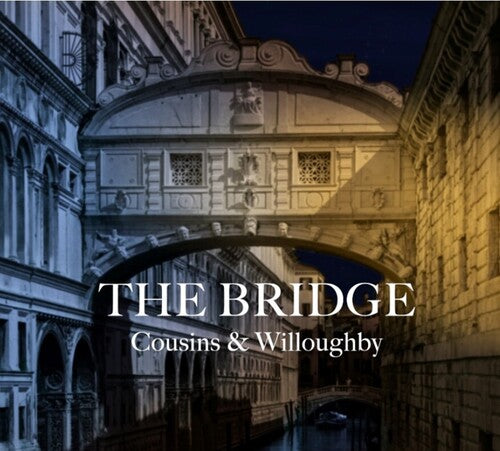 Cousins & Willoughby: Bridge - CD