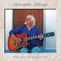 Christopher Lillicrap: What Ever Happened To? - CD