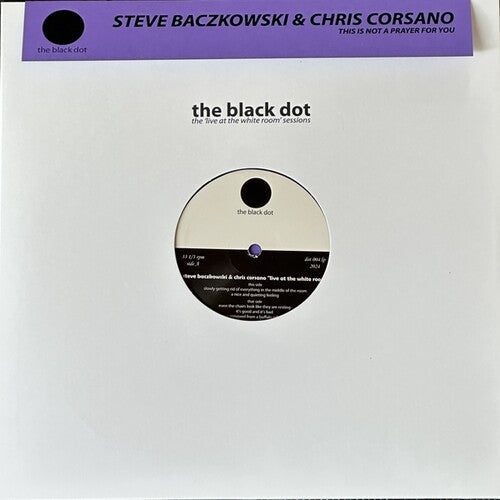 Baczkowski, Steve / Corsano, Chris: This Is Not A Prayer For You - VINYL