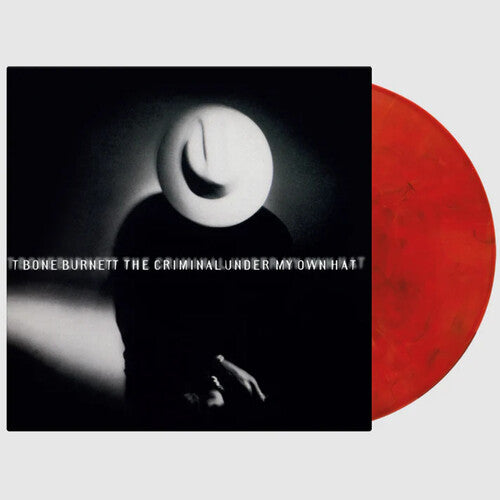 T Bone Burnett - The Criminal Under My Own Hat - Music On Vinyl LP