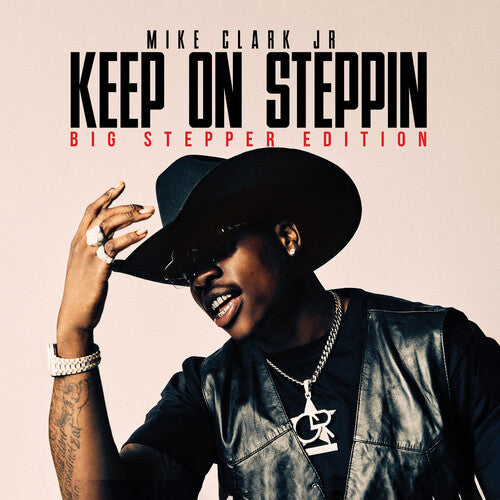 Mike Clark Jr: Keep On Steppin: Big Stepper Edition - CD