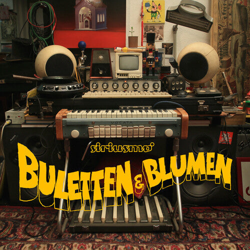 Siriusmo: Buletten & Blumen - VINYL