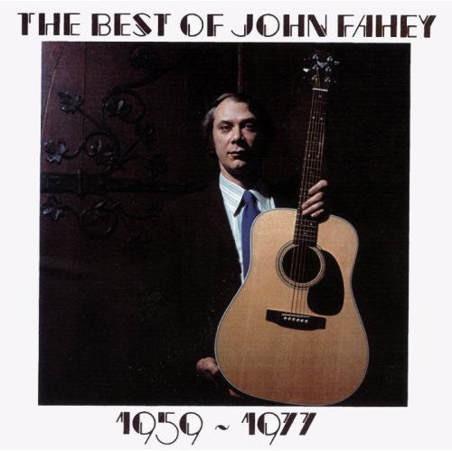 John Fahey: The Best Of John Fahey 1959-1977 - CD
