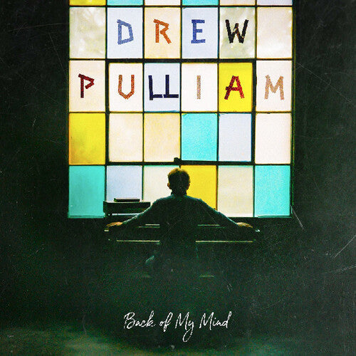 Drew Pulliam: Back of My Mind - VINYL