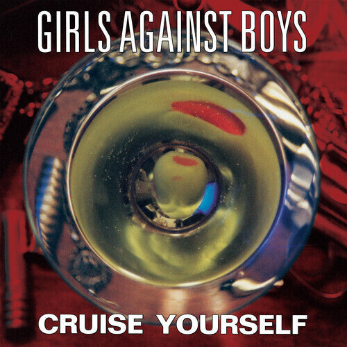 Girls Against Boys - Cruise Yourself - VINYL