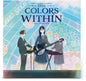 Kensuke Ushio: The Colors Within (Original Soundtrack) - VINYL