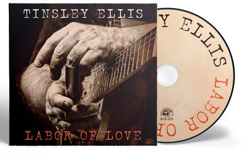 Tinsley Ellis: Labor Of Love - CD