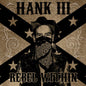 Hank III - Rebel Within - VINYL