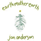 Jon Anderson - Earth Mother Earth - Indie LP