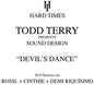 Todd Terry: Devil's Dance (2025 Remixes) - 12-INCH SINGLE