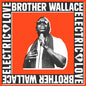Brother Wallace - Electric Love - VINYL