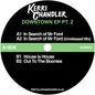 Kerri Chandler: Downtown EP Pt. 2 - 12-INCH SINGLE