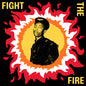 Various Artists: Fight The Fire: Digital Reggae, Conscious Roots And Dub In Nigeria 1986-91 (Various Artists) - VINYL