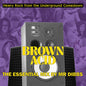 Various Artists: Brown Acid "The Essential Mix" by Mr. Dibbs (Various Artists) - CD