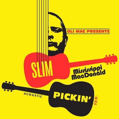 Mississippi Macdonald: Slim Pickin' - CD