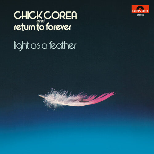 Chick Corea & Return To Forever - Light As A Feather - VINYL