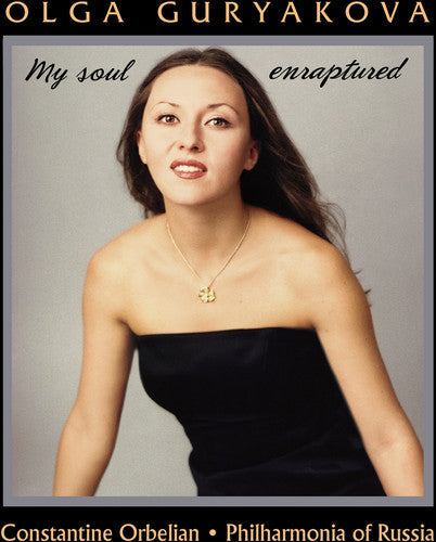 Olga Guryakova: My Soul Enraptured - CD
