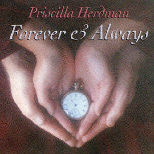 Priscilla Herdman: Forever & Always - CD