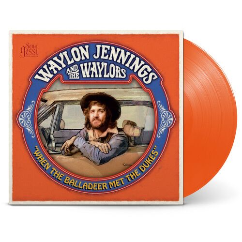 Waylon Jennings and The Waylors - When The Balladeer Met The Dukes - RSD LP