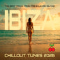 Various Artists: Ibiza Chillout Tunes 2026 (Various Artists) - CD