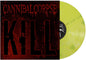 Cannibal Corpse: Kill - VINYL