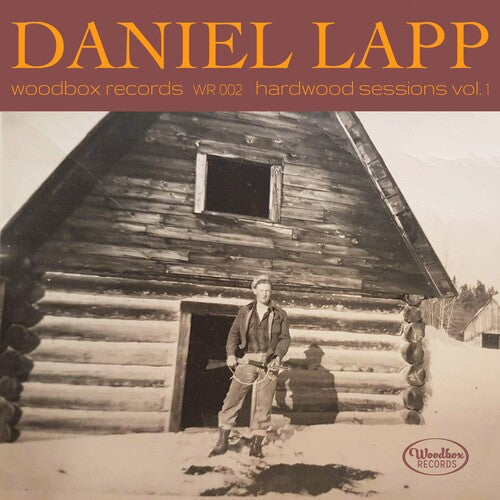 Daniel Lapp: Hardwood Sessions Vol. 1 - CD