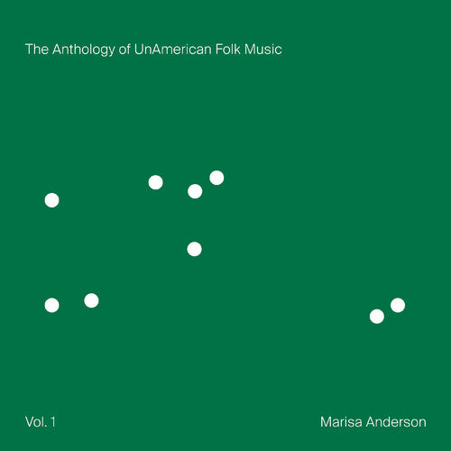 Marisa Anderson: The Anthology of UnAmerican Folk Music - VINYL