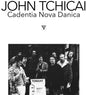 Tchicai, John / Cadentia Nova Danica: Wigmore Hall 1968 - VINYL